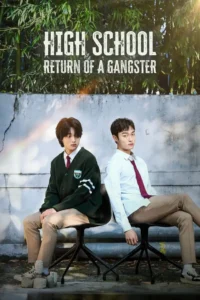 High School Return of a Gangster: Season 1