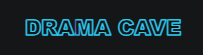 Drama Cave