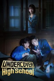 Undercover High School (2025) TV Show
