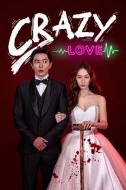 Crazy Love: Season 1